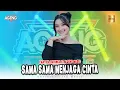 Download Lagu Cantika Davinca ft Ageng Music - Sama Sama Menjaga Cinta (Official Live Music)
