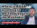 Download Lagu Where is Allah ﷻ according to Ibn Taymiyyah \u0026 Wahhabis? | Sh. Dr Abdul Qadir al-Hussein