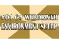 C WebDriver Tutorial 01 Environment Setup QAShahin