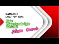 Download Lagu Karaoke Lagu Nias : Yae wangandogu khomo - Nada Cewek