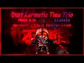 Lagu [Dust!Karmatic Time Trio:Classic]OST-Phase1.25:Murderer's Final Counterattack (Ver.2)