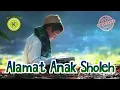 Alamate Anak Sholeh (Official) - Original Audio Versi Asli - Pekalongan Batang