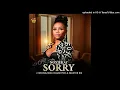 NoxieKay - I'm Sorry (feat. Nkosazana Daughter & Master KG)