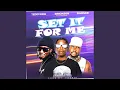 Download Lagu SET IT FOR ME (feat. Teddyride \u0026 Barsee Mocopala Kiloda)
