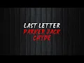 Download Lagu Chyde, Parker Jack - Last Letter [Official Lyric Video]