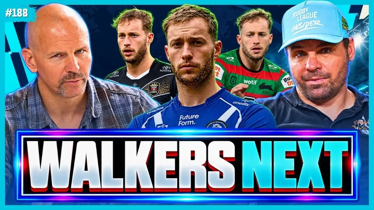 Sam Walker Roosters Fallout: Bulldogs Move & NRL’s Halfback Dominoes | RLIEP188