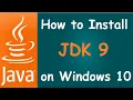 How to Install JDK 9 on Windows 10 Path and Java Home Setup