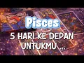 Lagu PISCES ♓️ 5 HARI KE DEPAN UNTUKMU…|Hari yang Akan Kamu Lalui \u0026 Lewati…🕊️🕊️