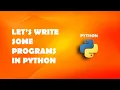 Exercise - Let s write some programs in Python Python Tutorials For Beginners In Hindi