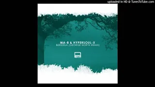 ma b hypersoul x bekezela george north remix 