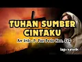 Download Lagu TUHAN SUMBER CINTAKU || LAGU KATOLIK || KOMUNIO || Arr,Lirik : P. Piet Neo,SVD