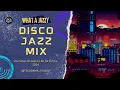 Lagu Disco Jazz Mix | Dance \u0026 Groove Vibes 🎶 #Jazz #DiscoJazz #Dance #1970s #Disco