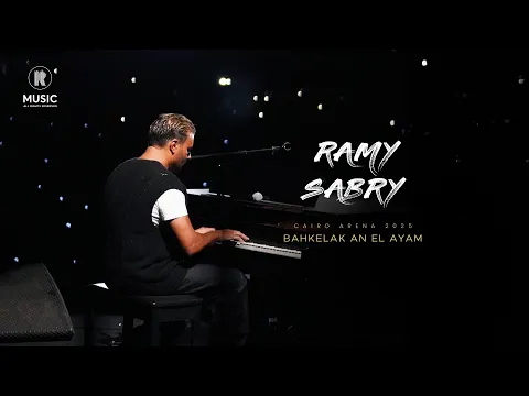 Video Thumbnail: Ramy Sabry - Bahkelak An El Ayam | رامي صبري - بحكيلك عن الأيام (حفل الارينا - مصر)