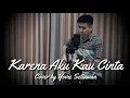 Download Lagu Karena aku Kau Cinta Cover by Yovie Setiawan