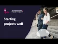 Project Management Starting a project How to start a project well
