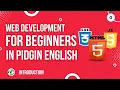 Start Learning HTML CSS and Javascript Pidgin English