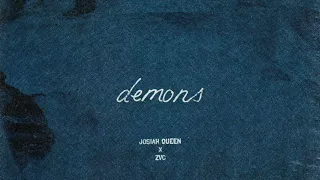 Josiah Queen, ZVC - demons (Audio)