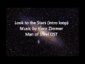 Look to the Stars (intro loop) from Man of Steel OST