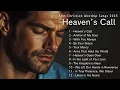 Lagu Heaven´s Call | Best Christian Worship Songs 2025