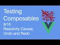 Testing Composables with Tic Tac Toe Reactivity Caveat Undo and Redo