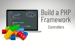 Build a PHP Framework Controllers