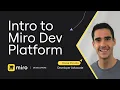 How to Get Started w Miro Developer Platform
