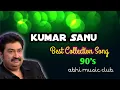 Download Lagu Kumar Sanu Hit Song | Best Collection Jukebox 90's | Hindi_Sad_Song