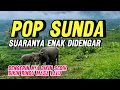 Lagu Lagu Sunda Lawas Paling Enak Didengar Banyak Dicari | Lagu Sunda Cocok Buat Menemani Perjalanan 