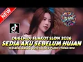 Lagu DUGEM DJ FUNKOT SLOW ‼️ DJ SEDIA AKU SEBELUM HUJAN X TERLENA DIBUAI DUSTA | DJ REMIX FULL BASS 2026