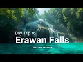 Lagu Thailand - Erawan Falls Day Trip