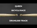 Queen - Bicycle Race (drumless)