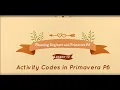 Activity Codes in Primavera P6 - Lesson