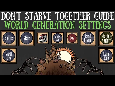 Download MP3 Don't Starve Together Guide: Basic World Generation/World Settings