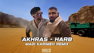 Akhras - Harb (Madi Karimeh Remix)