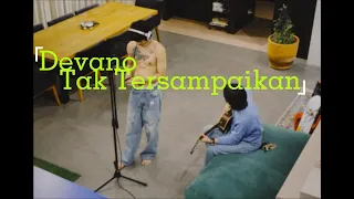 Devano - Tak Tersampaikan [ Live Session At Home ]