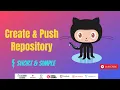 Create Push a Repository to GitHub - Short Simple Edition 2021