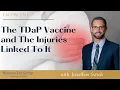 The TDaP Vaccine And Injuries Linked To It Tetanus Vaccine Injury Vaccine Injury Attorney FAQ