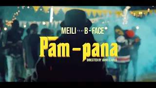 meili pam pana ft b face official video 