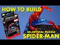 How To Build 3D Crystal Puzzle Spider-Man