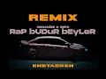 ORGANIZE ft. SEFO - RaP bUDuR bEyLeR (Remix)