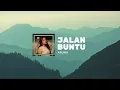Jalan Buntu - Aruma