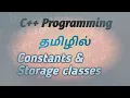 Constants and storage classes concept explanation using c in tamil