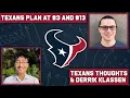 Houston Texans Draft Strategy with Derrik Klassen