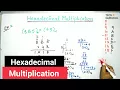 23 Hexadecimal Multiplication Hexadecimal Arithmetic - Digital Electronics TECH GURUKUL