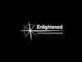 Enlightened Who we are what we do