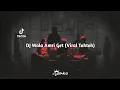 Download Lagu DJ WALA AMRI GET (VIRAL TIKTOK) BY DJ OPED