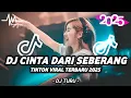 Download Lagu DJ CINTA DARI SEBERANG BREAKBEAT TIKTOK VIRAL TERBARU 2025