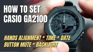 How to set Casio G-Shock GA2100 hands alignment time date backlight mute etc GA-2100 setting