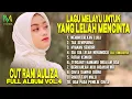 Download Lagu Lagu Melayu Cut Rani Auliza : Playlist Untuk Yang Lelah Mencinta - Full Album Vol.4 | TAK SEMPURNA