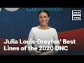 Julia Louis-Dreyfus Best Lines of the 2020 DNC NowThis
